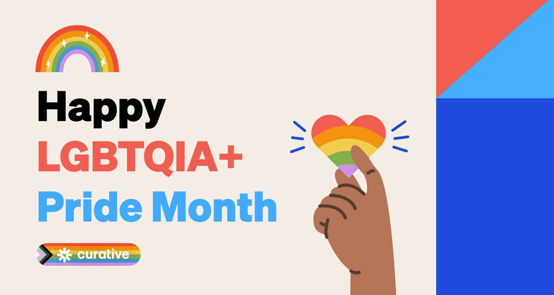 Health and Leadership in the LGBTQIA+ Community — Happy Pride Month!